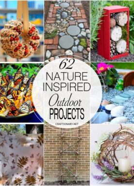 62 Nature inspired outdoor projects