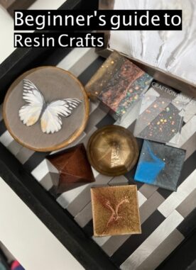 Beginners guide to resin crafts
