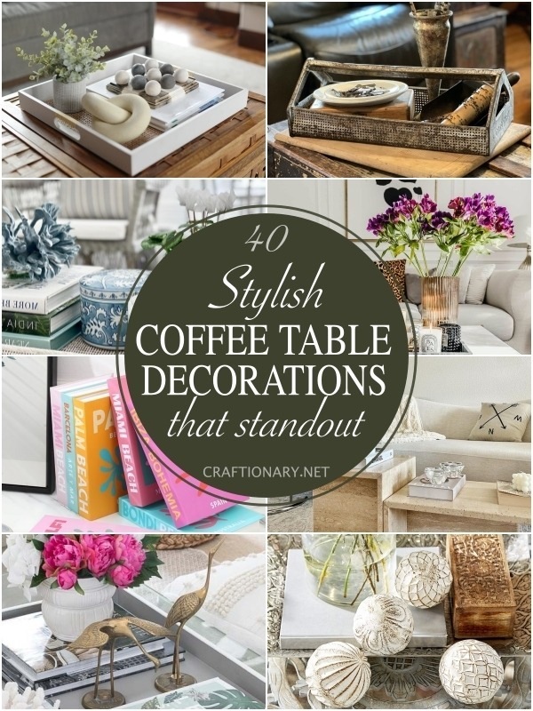 40 Stylish Coffee Table Decor Ideas that standout - Craftionary