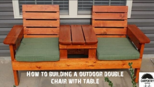 Building A Outdoor Double Chair With Table 640x361 