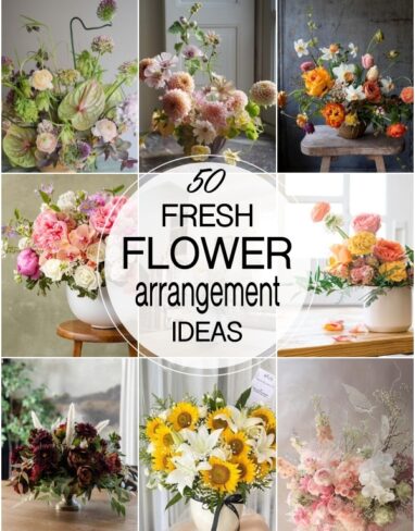 50 DIY Fresh Flower Arrangement Ideas